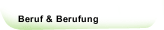 Beruf & Berufung